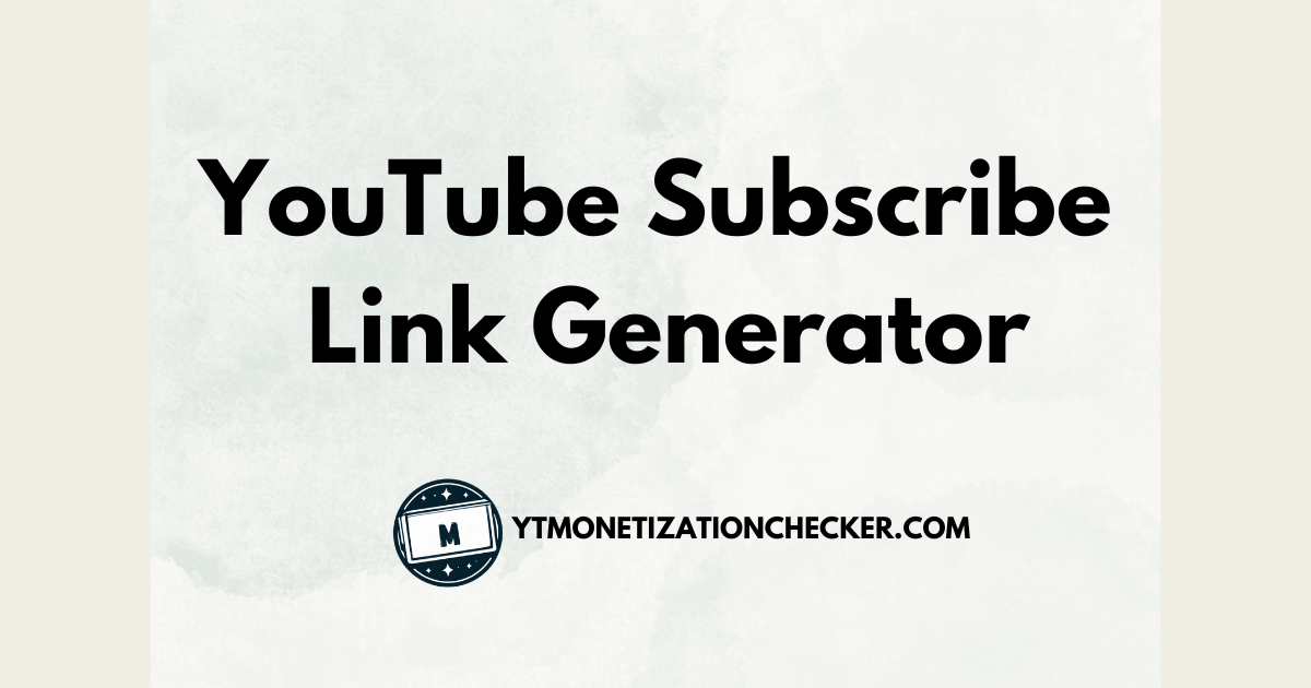 YouTube Subscribe Link Generator banner